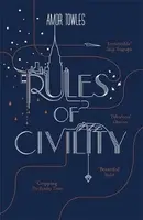 Rules of Civility - Amor Towles