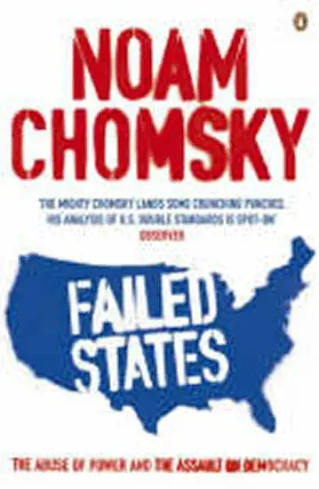 Failed States - Noam Chomsky