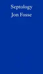 Septology - Jon Fosse