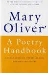 A Poetry Handbook - Oliver Mary