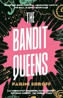 The Bandit Queens - Parini Shroff