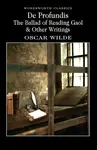 De Profundis, The Ballad of Reading Gaol & Others - Oscar Wilde