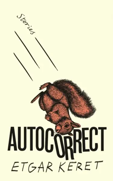 Autocorrect - Etgar Keret