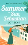 Summer in San Sebastian - Joy Skye