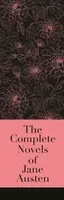 The Complete Novels of Jane Austen - Jane Austenová