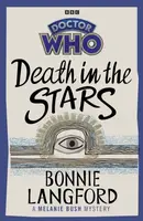 Doctor Who: Death in the Stars - Bonnie Langford