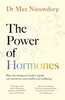 The Power of Hormones - Max Nieuwdorp