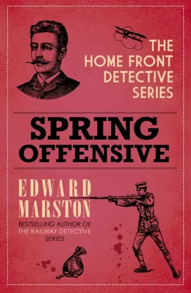 Spring Offensive - Edward Marston