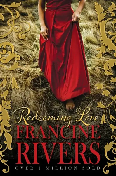 Redeeming Love - Francine Riversová