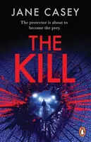 The Kill - Jane Casey