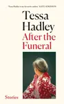 After the Funeral - Tessa Hadley