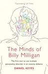 The Minds of Billy Milligan - Daniel Keyes
