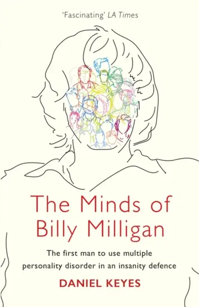 The Minds of Billy Milligan - Daniel Keyes