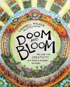 Doom and Bloom - Campbell Walker