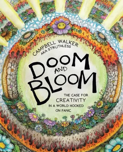 Doom and Bloom - Campbell Walker