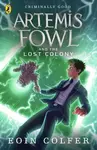 Artemis Fowl and the Lost Colony - Eoin Colfer