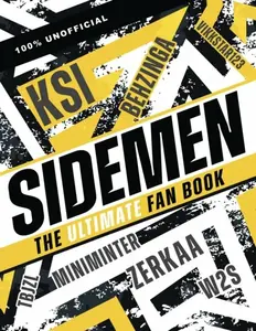 The Sidemen: The Ultimate Fan Book - Claire Sipi