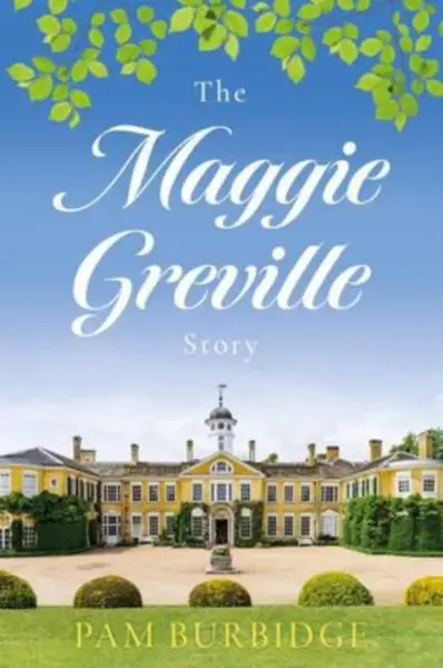 The Maggie Greville Story - Pam Burbidge