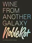 The Noble Rot Book: Wine from Another Galaxy - Keeling Dan, Mark Andrew