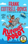 Runaway Robot - Frank Cottrell-Boyce