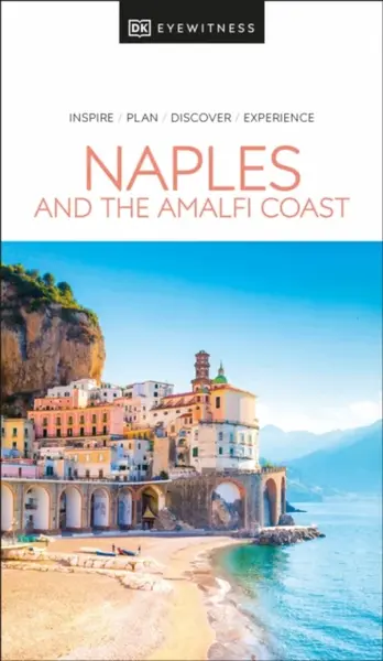 DK Naples and the Amalfi Coast - DK Travel