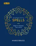 The Essential Book of Spells - Marie Bruce