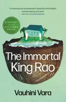 The Immortal King Rao - Vauhini Vara