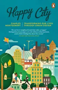 Happy City - Montgomery Charles