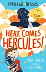Here Comes Hercules! - Stella Taraksonová