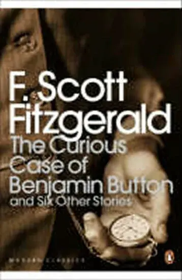 The Curious Case of Benjamin Button - F. Scott Fitzgerald