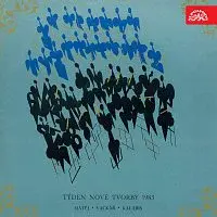 Různí interpreti – Týden nové tvorby 1983 / Kalabis, Matěj, Vačkář