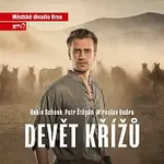 Městské divadlo Brno – Devět křížů