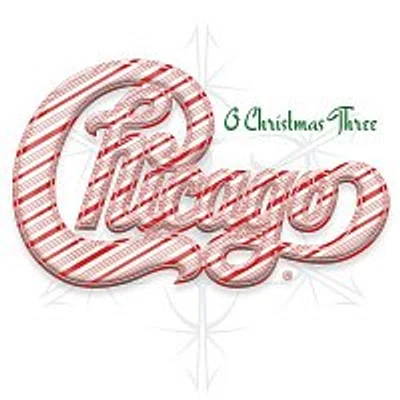 Chicago – O Christmas Three (2023 Remaster)