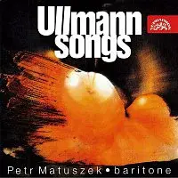 Petr Matuszek & Aleš Kaňka – Ullmann: Písně