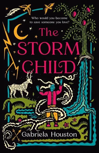 The Storm Child - Gabriela Houston