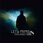 Lety Mimo – Civilizace 3000 LP