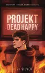 Dead Happy - Josh Silver