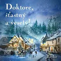 Otakar Brousek ml. – Taylor: Doktore, šťastný a veselý!