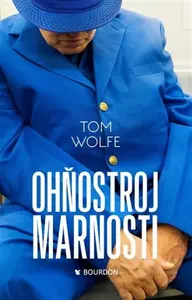 Ohňostroj marnosti (poškozená) - Tom Wolfe