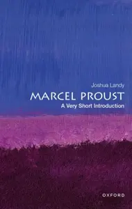 Marcel Proust - Joshua  Landy