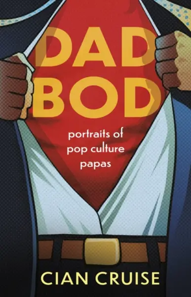 Dad Bod - Cian Cruise