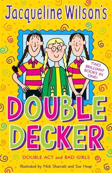 Jacqueline Wilson Double Decker - Jacqueline Wilsonová