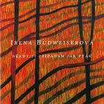 Irena Budweiserová – Někdy si připadám jak pták CD