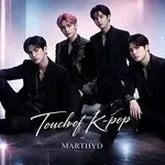 MarthyD – Touch of K-pop