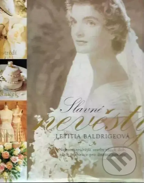 Slavné nevěsty - Letitia Baldrige