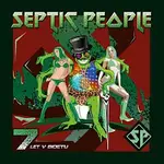 Septic People – 7 let v Bidetu