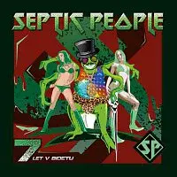 Septic People – 7 let v Bidetu