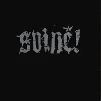 Svině! – Svině!