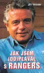 Jak jsem (do)plaval s Rangers (poškozená) - Jiří Veisser