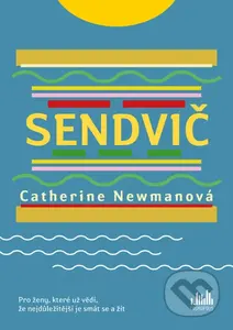Sendvič - Catherine Newmanová